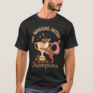 Tail-Wagging Nation of Champions – Proud Dog Lover T-Shirt