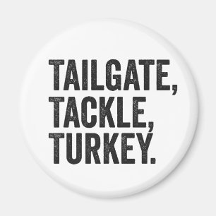 Tailgate Tackle Turkey Funny Thanksgiving Football Magnet
