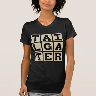 Tailgater, Pre-Game Participant T-Shirt