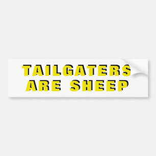 Tailgaters Are Sheep Yellow and Black Wide Bumper Sticker