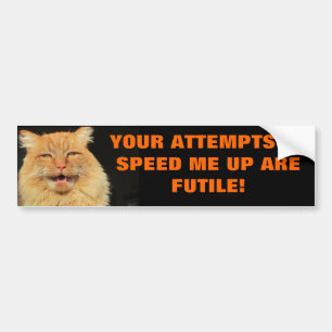 Tailgaters Attempts are Futile Bumper Sticker