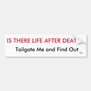 tailgating bumper sticker