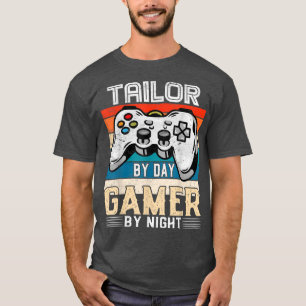 Tailor by day gamer by night video gaming fans Ret T-Shirt