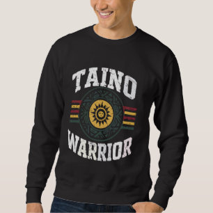 Taino Indian Puerto Rico Pride Boricua Puerto Rica Sweatshirt