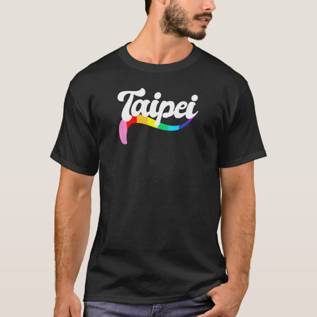 TAIPEI TAIWAN Gay Pride Proud Asian LGBTQ Rainbow  T-Shirt (Front)