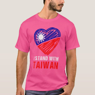 Taiwan I Stand With Taiwan Support Taiwaneses Flag T-Shirt