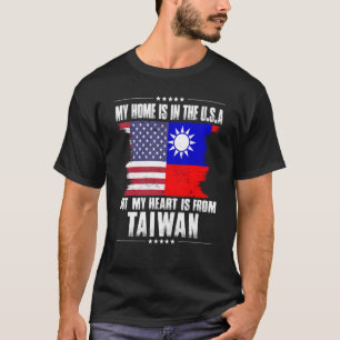 Taiwanese American Patriot Grown Proud Home Heart  T-Shirt
