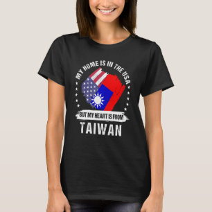 Taiwanese American Patriot Grown Proud My Heart is T-Shirt