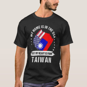 Taiwanese American Patriot Grown Proud My Heart is T-Shirt
