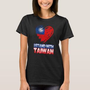 Taiwanese  I Stand With Taiwan Support Taiwan Flag T-Shirt