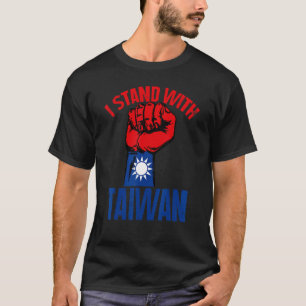 Taiwanese I Stand With Taiwan Support Taiwan Flag T-Shirt