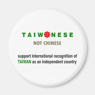 Taiwanese Not Chinese Magnet