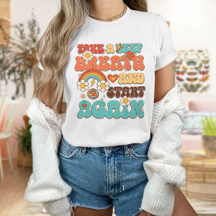Take A Beep Breath And Start Again T-Shirt