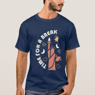 Take a break refreshing cool and fun filled design T-Shirt