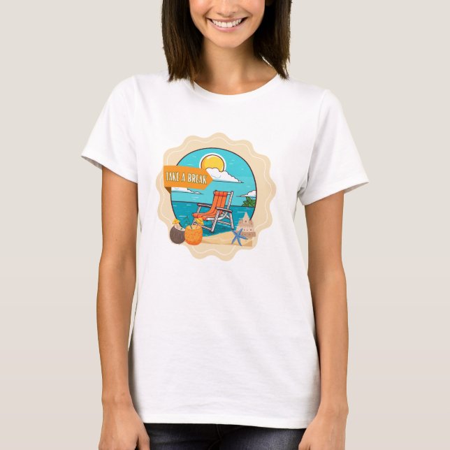 take a break T-Shirt (Front)