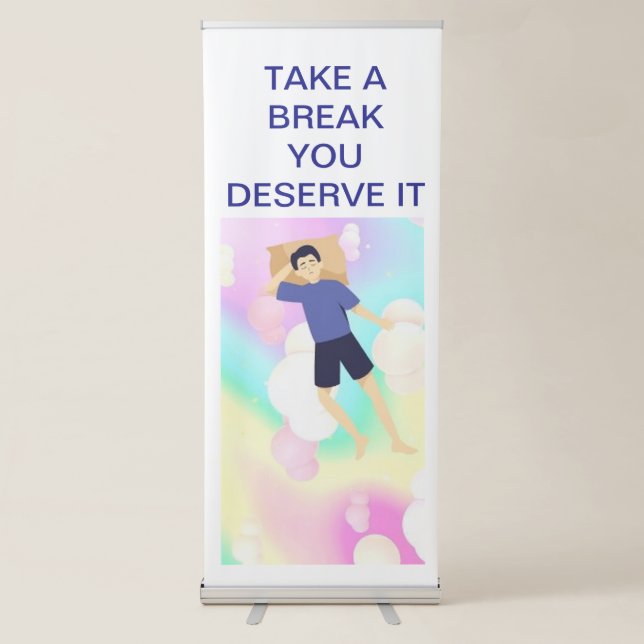Take a break Vertical Retractable Banner (Front)