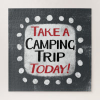 Take a Camping Trip Today Jigsaw Puzzle