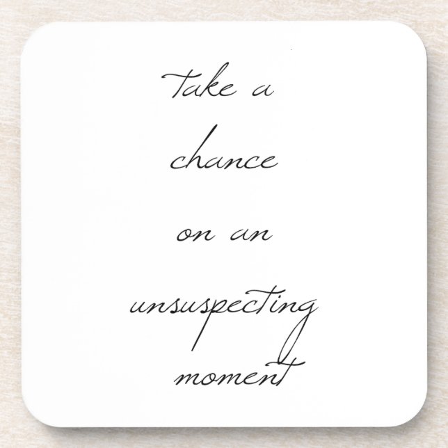 Take A Chance Hard Plastic Coaster (Front)