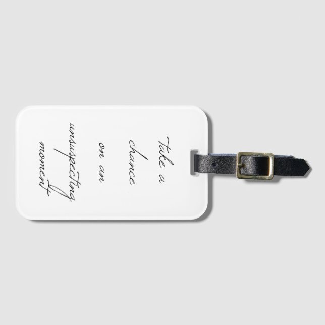 Take A Chance Luggage Tag (Front Horizontal)