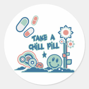 Take a Chill Pill Classic Round Sticker