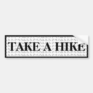 Take A Hike Bumper Sticker
