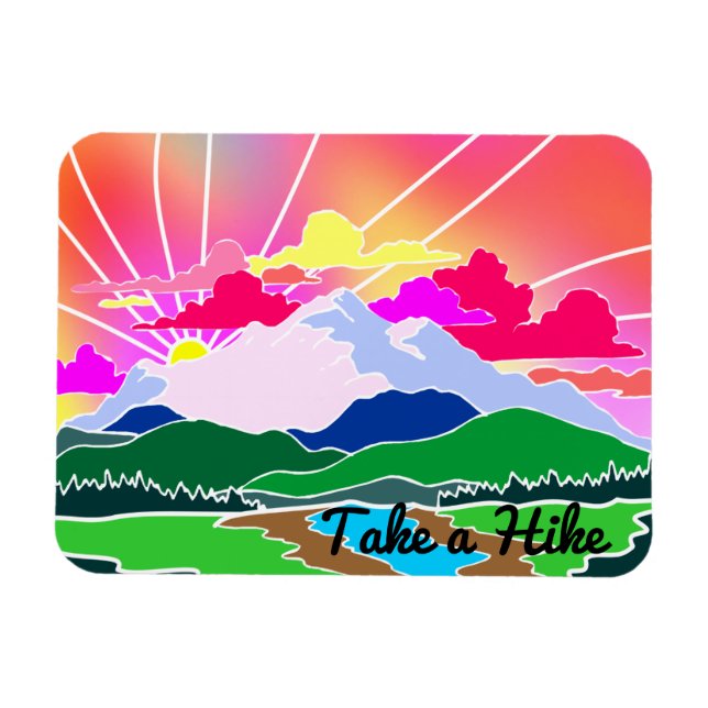 Take a Hike - Colourful Sunset, Mountains and Rive Magnet (Horizontal)