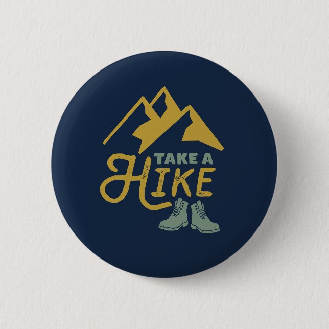 Take a Hike Funny Hiking Pun Hiker Vintage Retro 6 Cm Round Badge (Front)