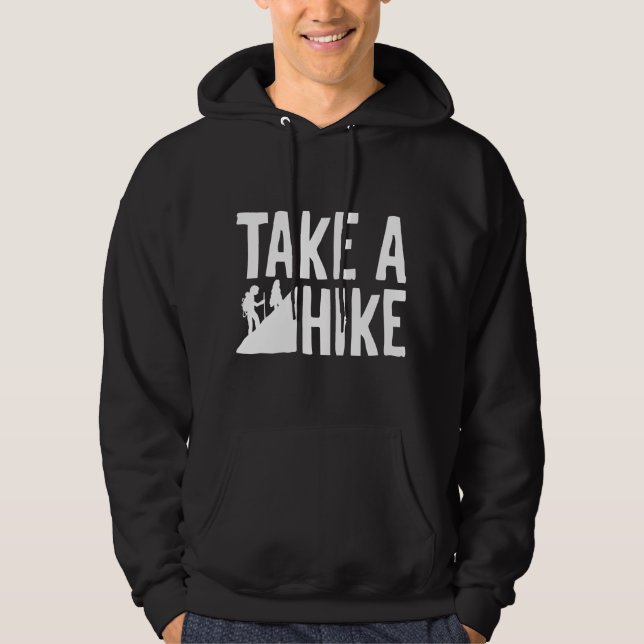Take A Hike Hoodie (Front)