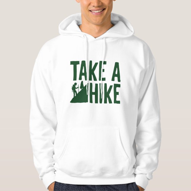 Take A Hike Hoodie (Front)