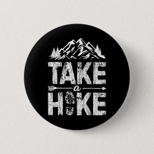 Take A Hike Outdoor Hiking Nature Hiker Vintage Me 6 Cm Round Badge