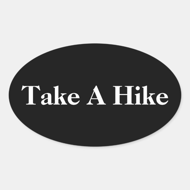Take A Hike Oval Sticker (Front)