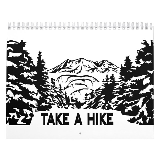 Take a Hike quote monochrome mountain landscape Calendar (Cover)
