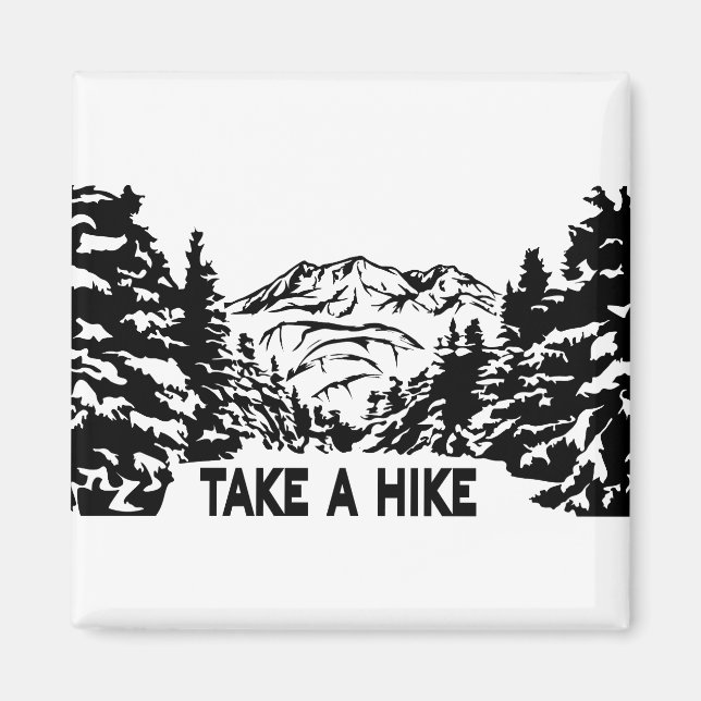 Take a Hike quote monochrome mountain landscape Magnet (Front)