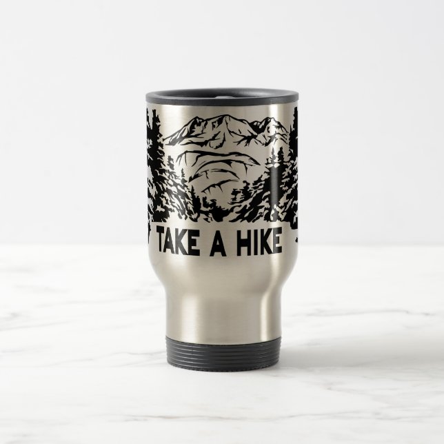 Take a Hike quote monochrome mountain landscape Travel Mug (Center)