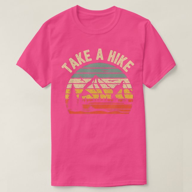 Take A Hike  Retro Hiker Outdoors Camping Nature H T-Shirt (Design Front)