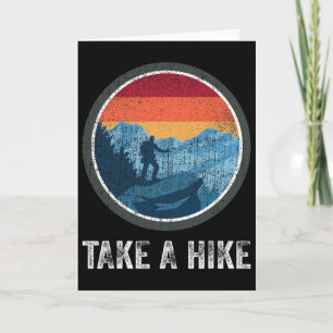Take A Hike Retro Hiker Outdoors Trekking Nature H Card