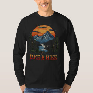 Take A Hike Scenic Mountain Design, Nature Lover G T-Shirt