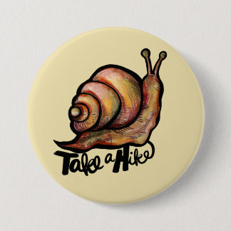 Take a Hike Snail Cute Hiking Snails Nature Lovers 7.5 Cm Round Badge
