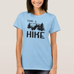 Take a Hike T-Shirt
