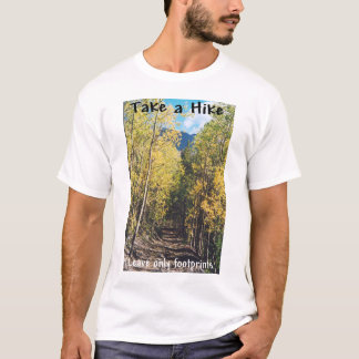 Take a hike T-Shirt
