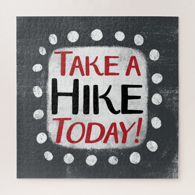 Take A Hike Today Jigsaw Puzzle (Vertical)