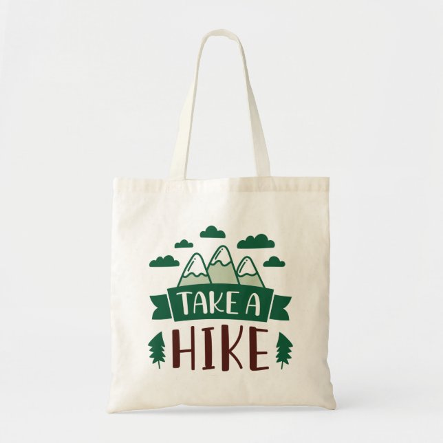 Take A Hike Tote Bag (Front)