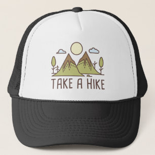 Take A Hike Trucker Hat
