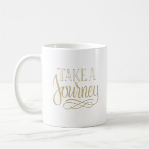 TAKE A JOURNEY COFFEE MUG