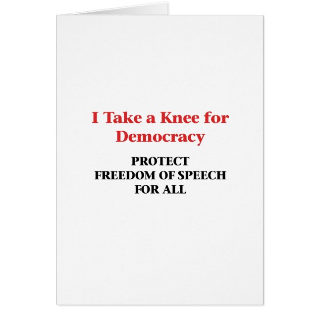 Take a Knee for Democracy -- Freedom of Speech (Front)