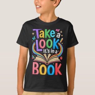 Take a look in a book rainbow art bookworm T-Shirt