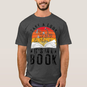Take a Look its in a Book 7 T-Shirt
