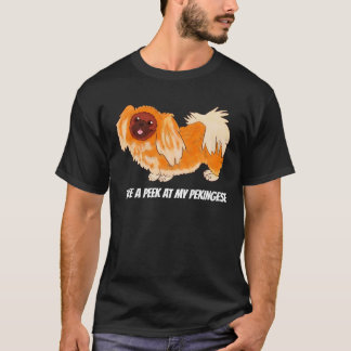 Take a Peek at my Pekingese T-Shirt