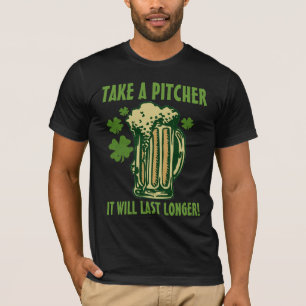 Take a pitcher it will last longer T-Shirt