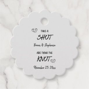Take A Shot Tying The Knot Personalised Engagement Favour Tags